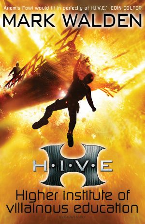 [H.I.V.E. 01] • H. I. V. E. · Higher Institute of Villainous Education